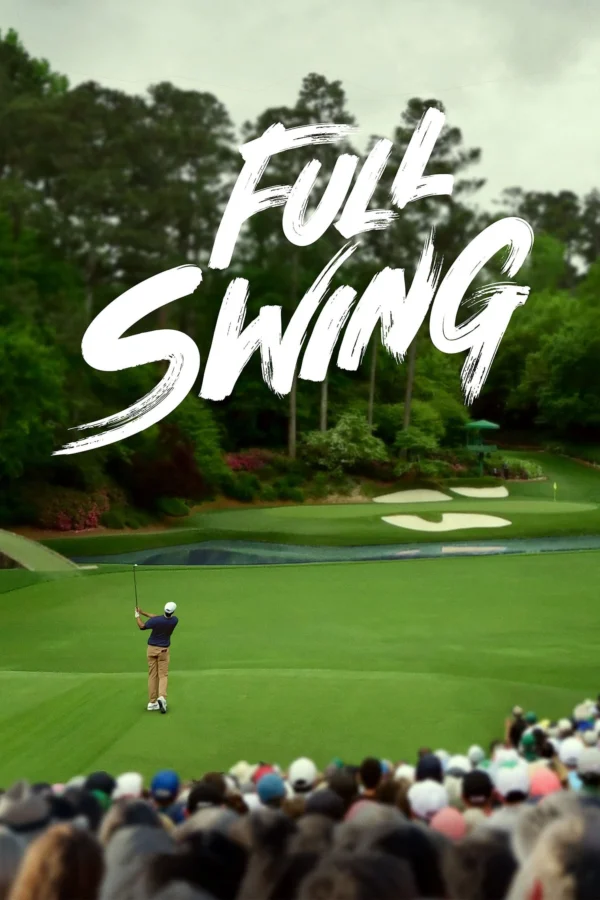 Những Tay Golf Chuyên Nghiệp (Phần 2) - Full Swing (Season 2) (2024)