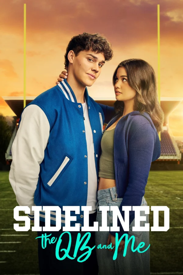 Bên Lề: Chàng Tiền Vệ và Tôi - Sidelined: The QB and Me (2025)