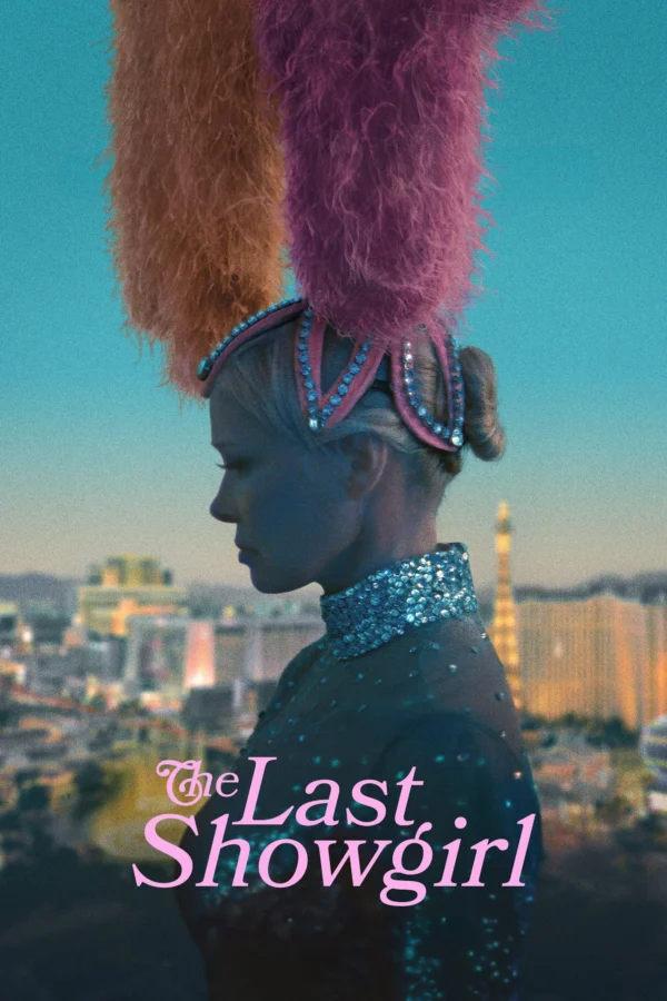 Đêm Diễn Hoa Lệ Cuối Cùng - The Last Showgirl (2024)