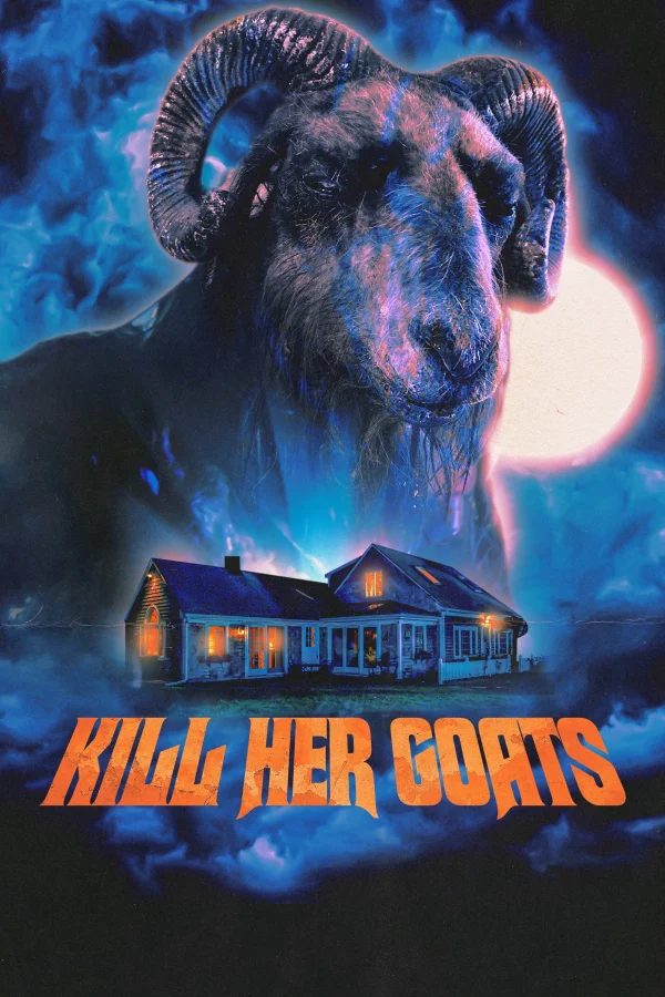 Bữa Tiệc Đẫm Máu - Kill Her Goats (2023)