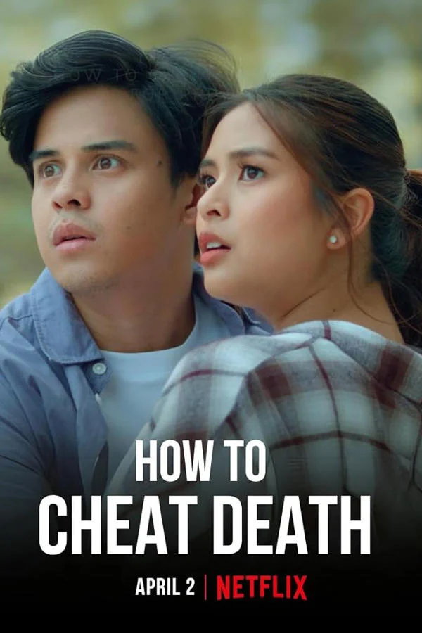 Cách Thoát Khỏi Thần Chết - How To Cheat Death (2025)