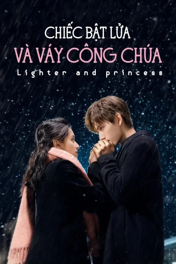 Chiếc Bật Lửa Và Váy Công Chúa - Lighter And Princess (2022)