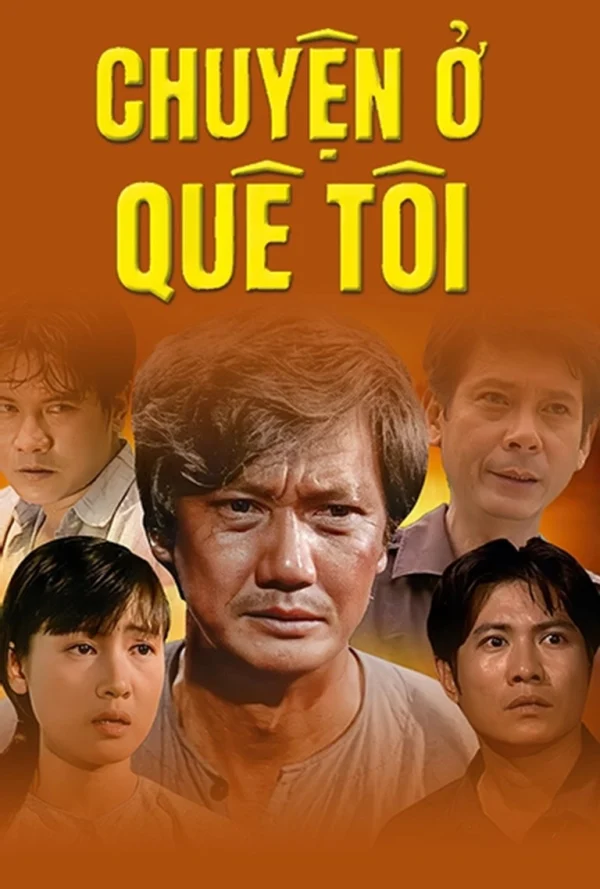Chuyện Ở Quê Tôi - My Hometown Story (1999)