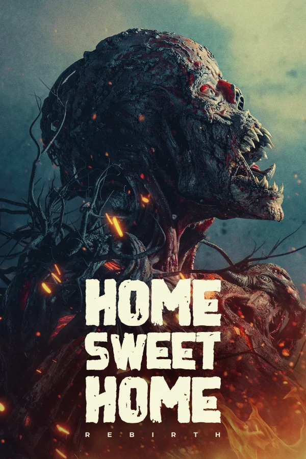 Cõi Gián Đoạn: Tái Sinh - Home Sweet Home: Rebirth (2025)
