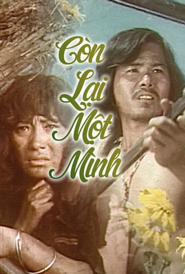 Còn Lại Một Mình - Still Left Alone (1985)