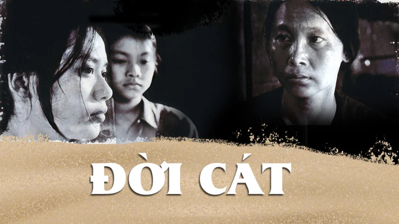 Đời Cát - Sandy Lives