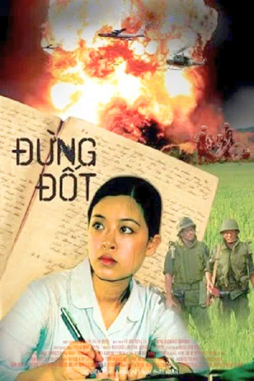 Đừng đốt - Don't Burn (2009)