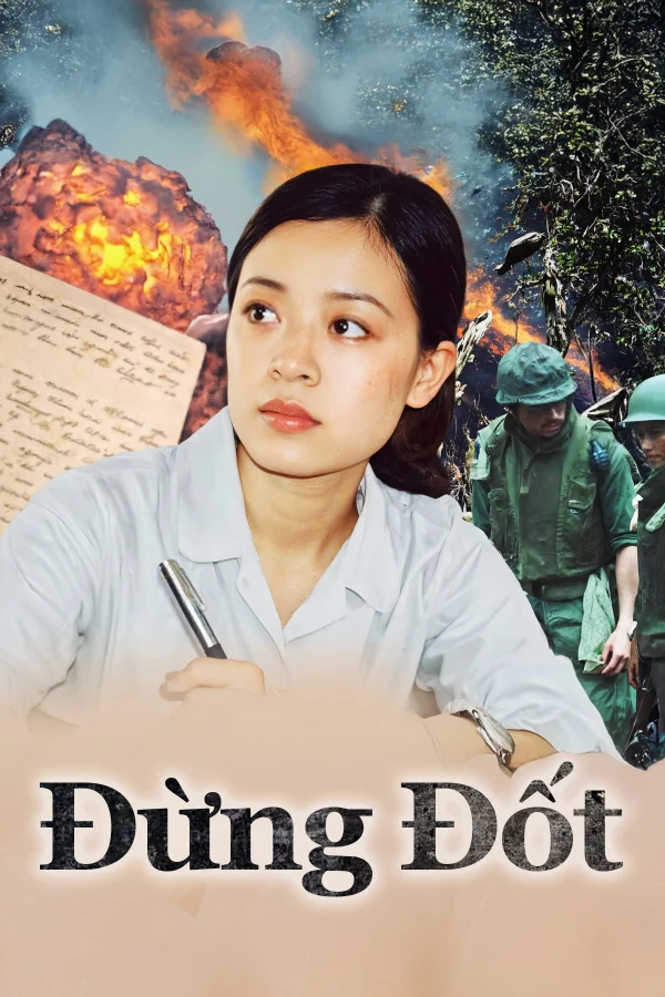 Đừng Đốt - Don't Burn (2009)