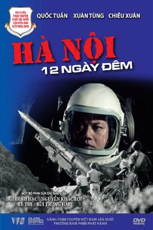 Hà Nội 12 Ngày Đêm - Hanoi 12 Days and Nights (2002)