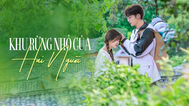 Khu Rừng Nhỏ Của Hai Người - A Romance Of The Little Forest