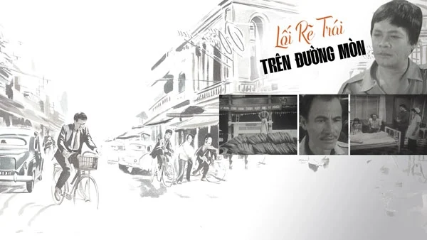 Lối Rẽ Trái Trên Đường Mòn - The Left Turn On The Trail