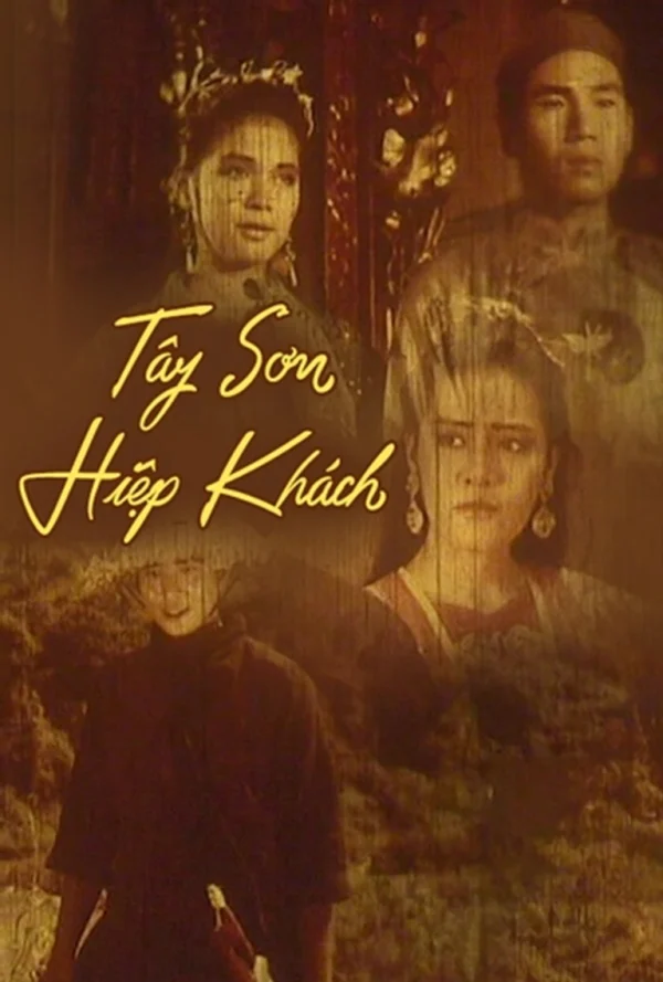 Tây Sơn Hiệp Khách - Tay Son Swordsman (1991)