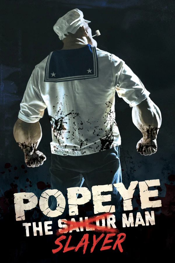 Thuyền Trưởng Popeye - Popeye the Slayer Man (2025)