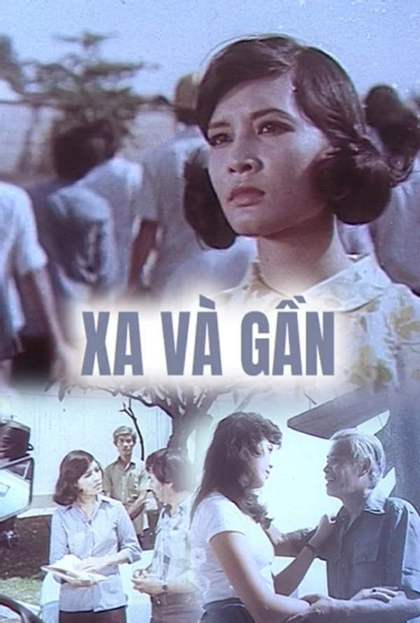 Xa Và Gần - Far And Near (1983)