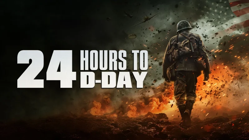 24 Giờ Trước Giờ Đổ Bộ - 24 Hours to D-Day