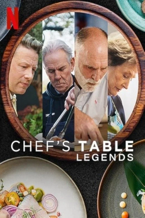 Bàn Của Bếp Trưởng: Các Huyền Thoại - Chef's Table: Legends (2025)