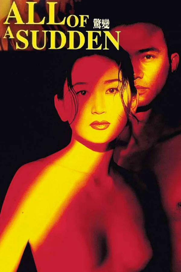 Biến Động Kinh Hồn - All of a Sudden (1996)