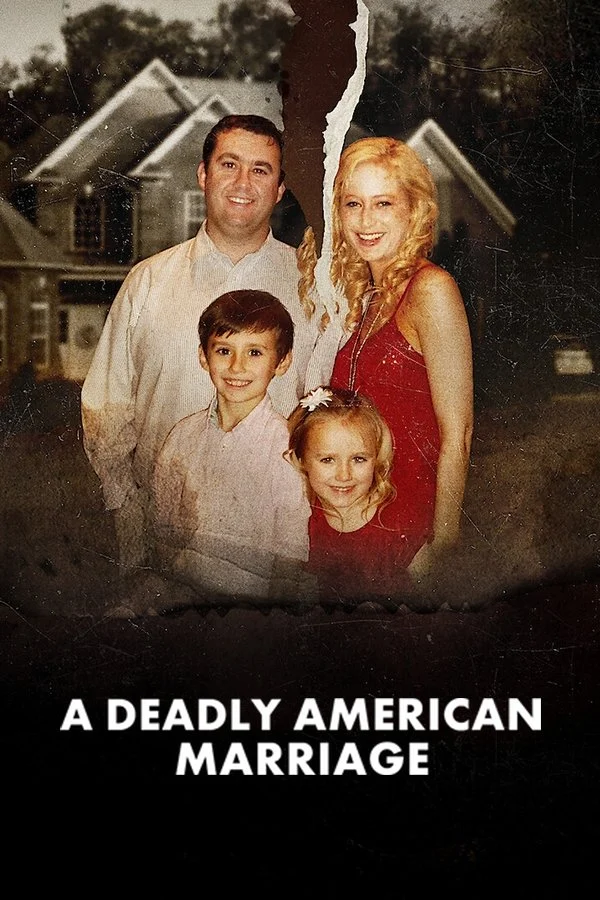Cuộc Hôn Nhân Chết Chóc Kiểu Mỹ - A Deadly American Marriage (2025)