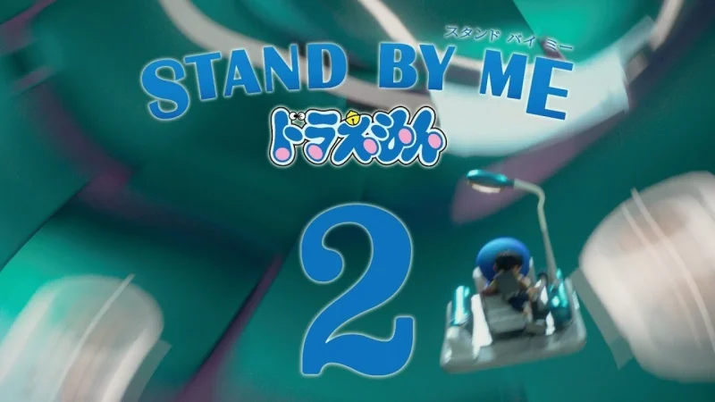 Doraemon: Đôi Bạn Thân 2 - Stand by Me Doraemon 2