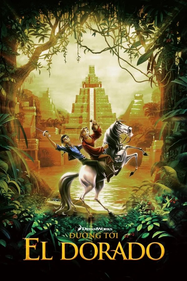 Đường Tới El Dorado - The Road To El Dorado (2000)