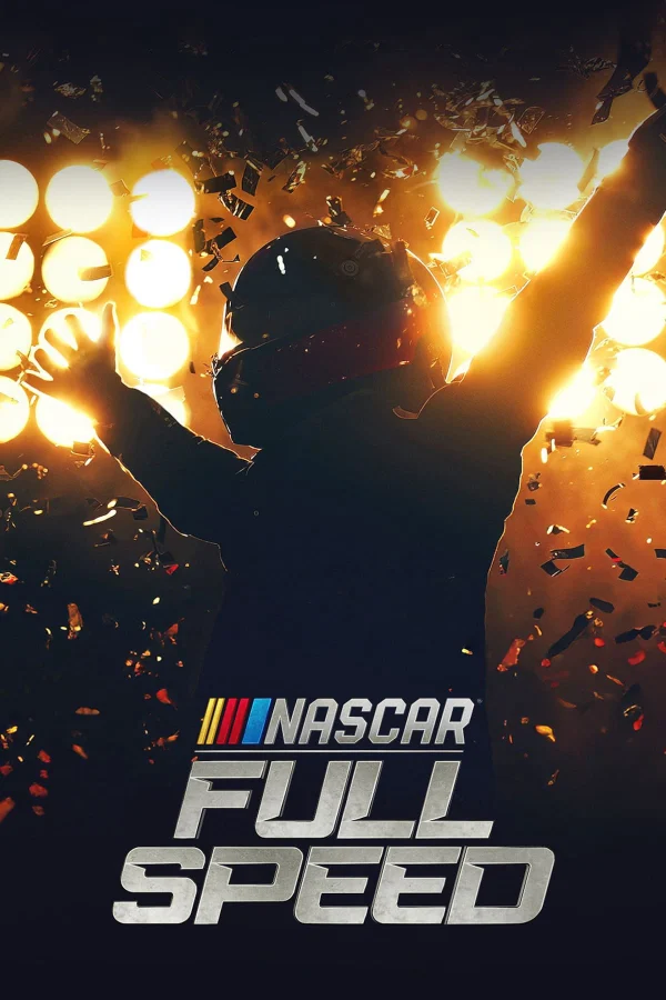 NASCAR: Hết Tốc Lực (Phần 1) - NASCAR: Full Speed (Season 2) (2024)