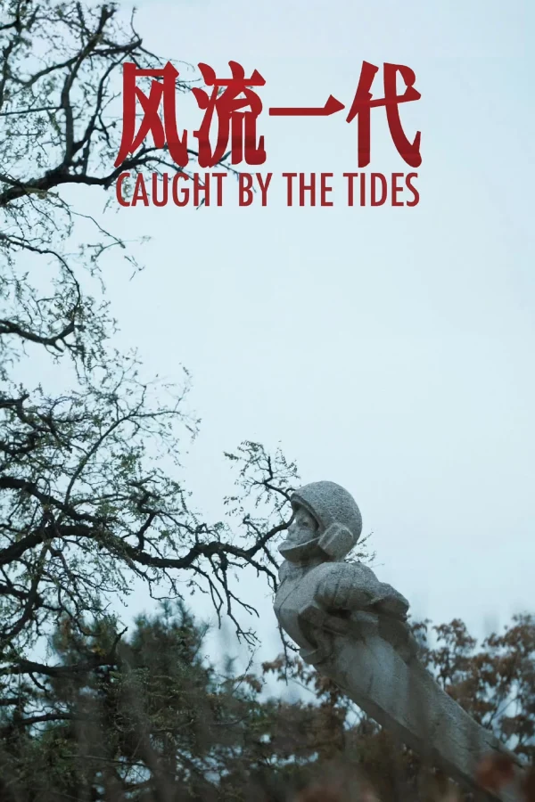 Nhất Đại Phong Lưu - Caught by the Tides (2024)
