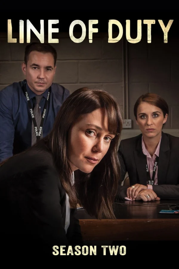 Nhiệm Vụ Khó Khăn (Phần 2) - Line of Duty (Season 2) (2014)