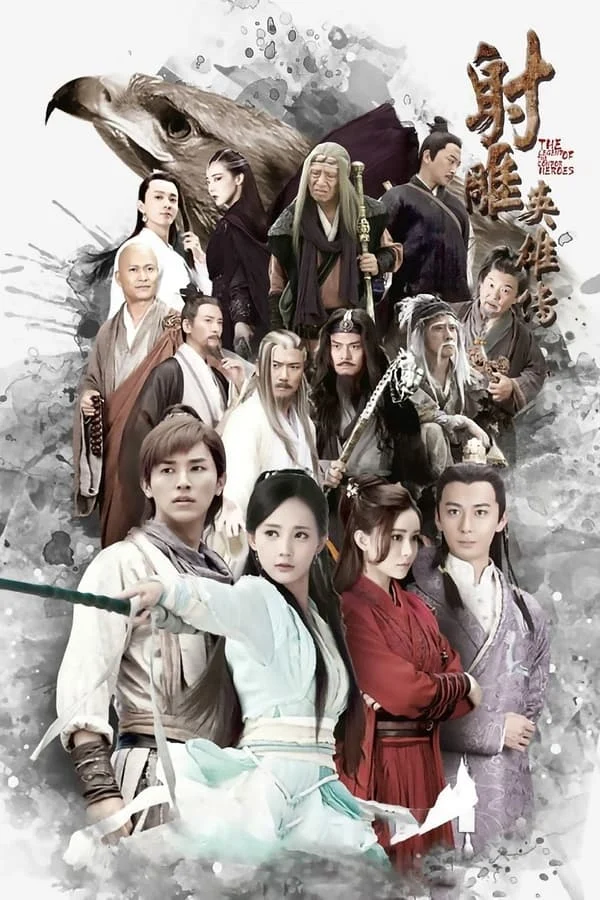 Tân Anh Hùng Xạ Điêu - The Legend Of The Condor Heroes (2017)