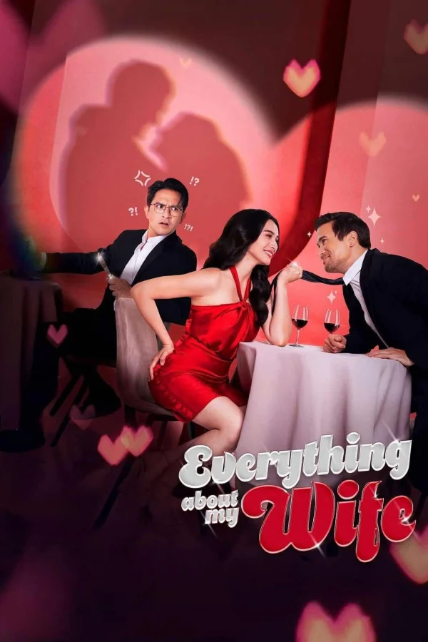 Tất Tật Về Vợ Tôi - Everything About My Wife (2025)