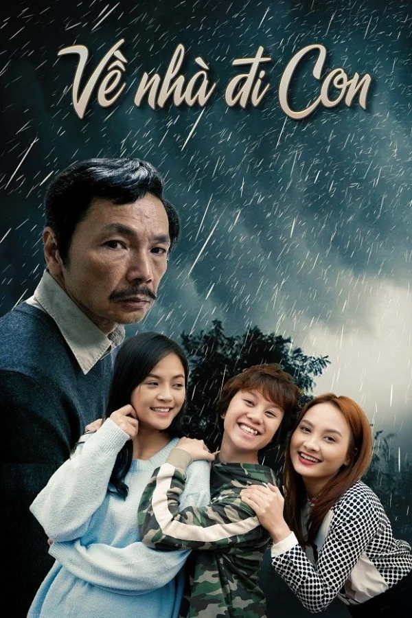 Về Nhà Đi Con - Come Home My Dear (2019)