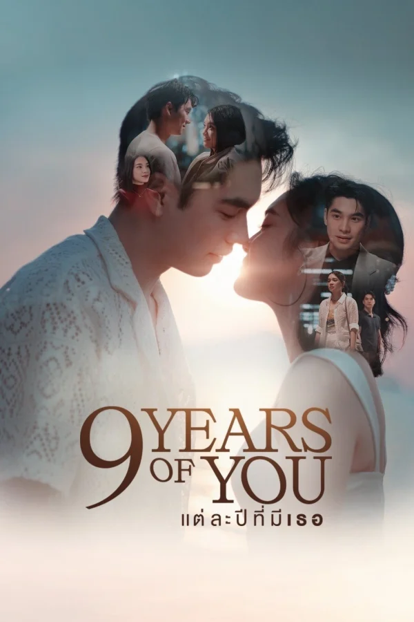 9 Năm 1 Tình Yêu - 9 Years Of You (2025)