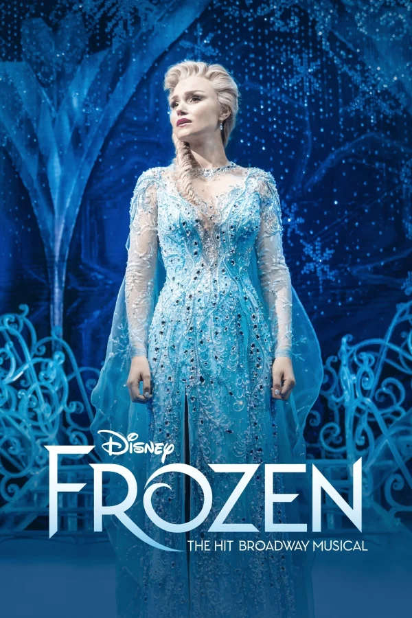 Frozen: The Hit Broadway Musical - Frozen: The Hit Broadway Musical (2025)