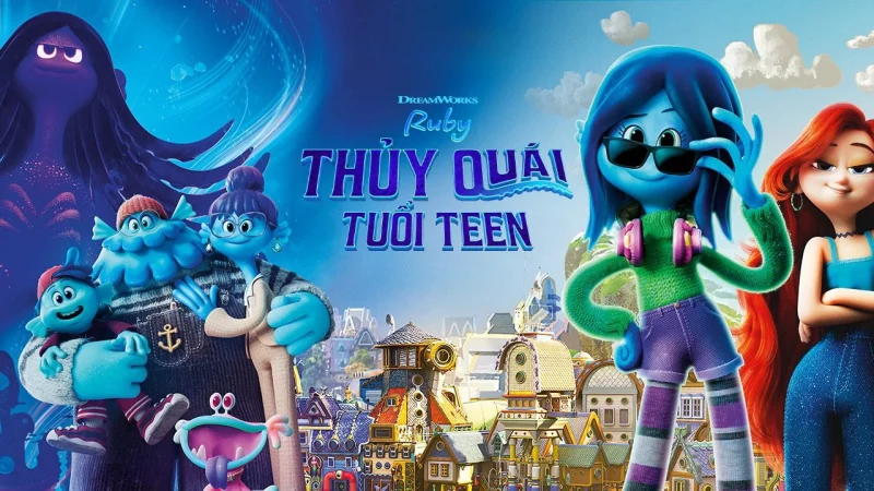 Ruby Thủy Quái Tuổi Teen - Ruby Gillman, Teenage Kraken