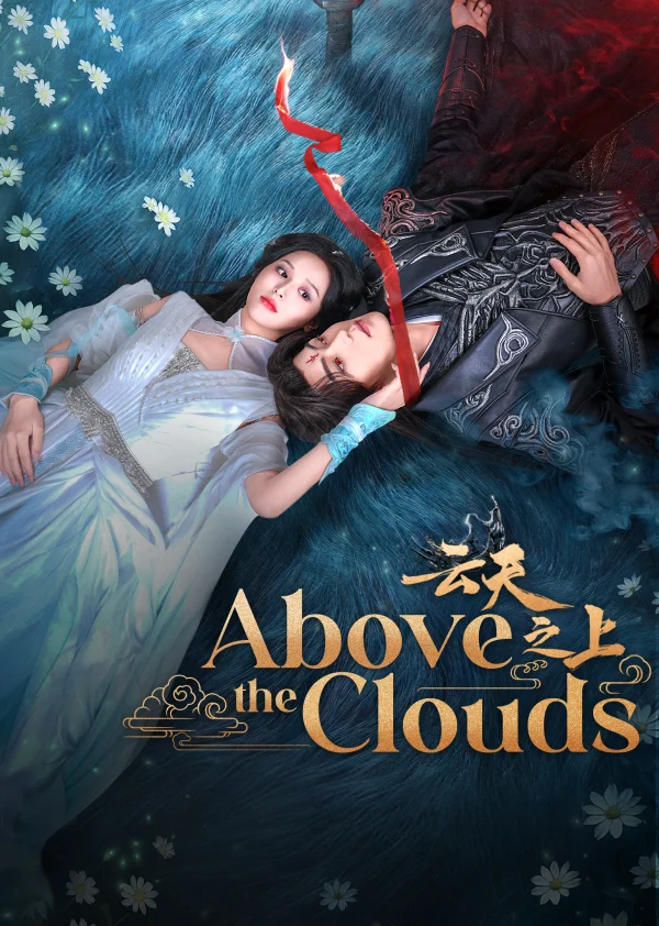 Vân Thiên Chi Thượng - Above The Clouds (2025)