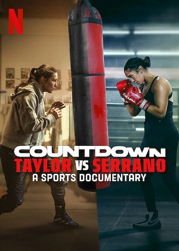 Đếm Ngược: Taylor Vs Serrano - Countdown: Taylor vs. Serrano (2025)