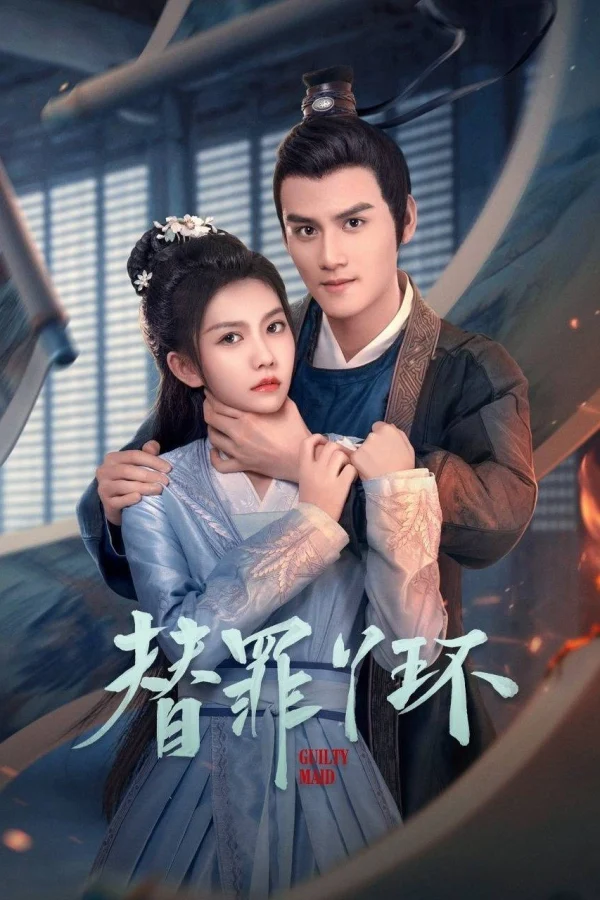 Nha Hoàn Thế Tội - Guilty Maid (2025)
