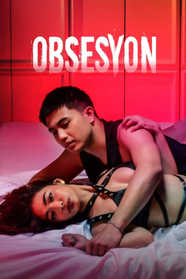 Nỗi Ám Ảnh - Obsesyon (2025)
