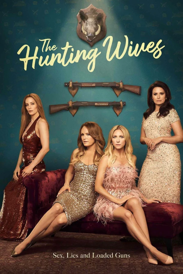Thợ Săn Quý Bà - The Hunting Wives (2025)