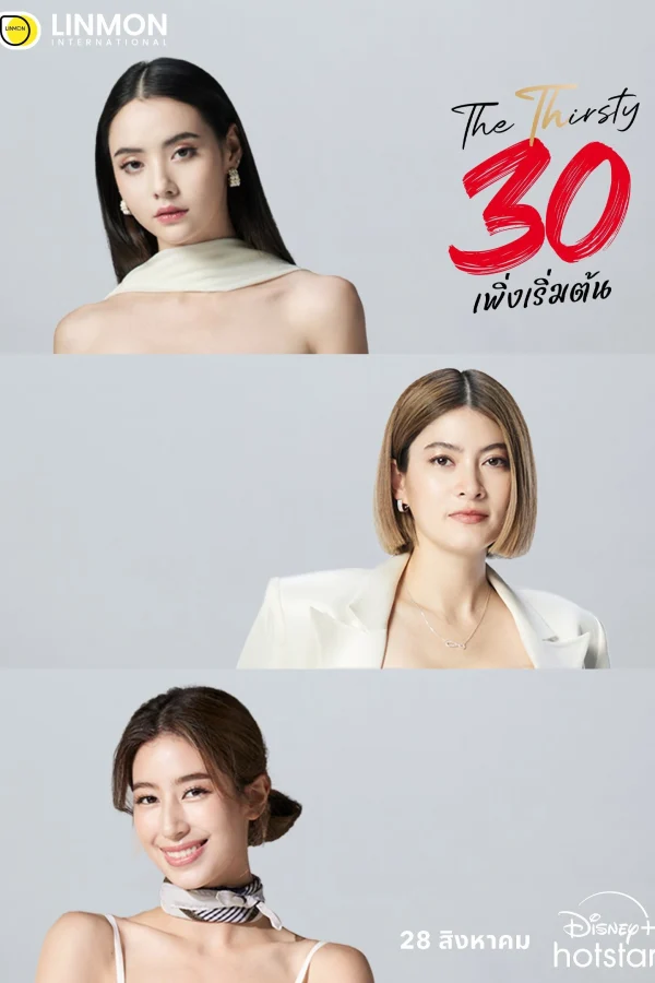 Ba Mươi Chưa Phải Là Hết (Bản Thái) - The Thirsty Thirty (2025)