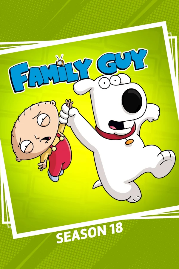 Family Guy (Phần 18) - Family Guy (Season 18) (2019)