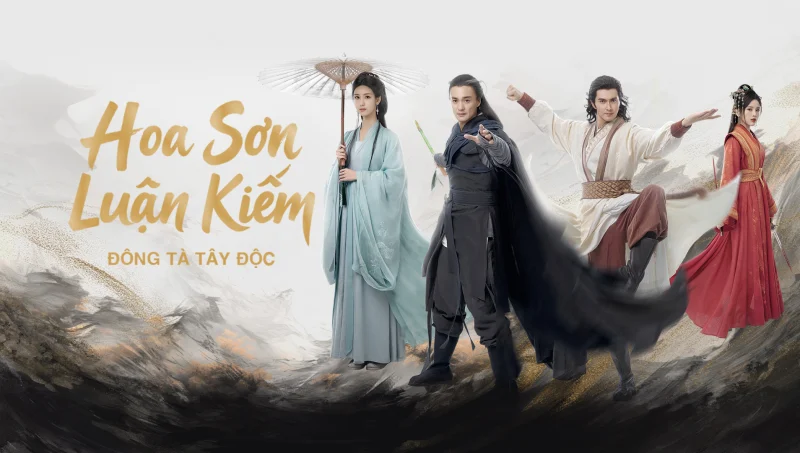 Hoa Sơn Luận Kiếm: Đông Tà Tây Độc - Eastern Heretic And Western Venom