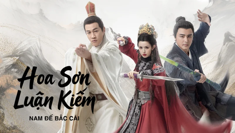 Hoa Sơn Luận Kiếm: Nam Đế Bắc Cái - Southern Emperor And Northern Beggar