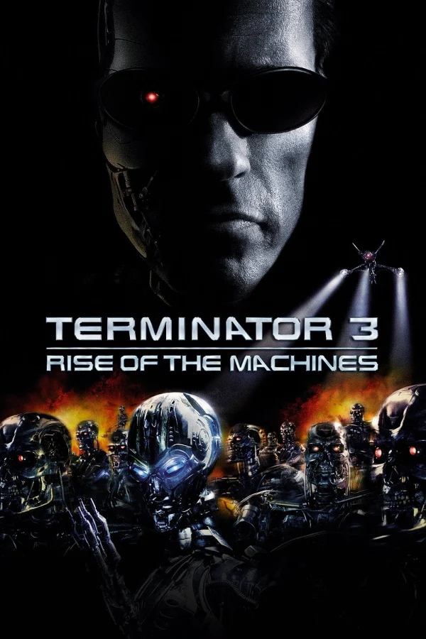 Kẻ Hủy Diệt 3: Người Máy Nổi Loạn - Terminator 3: Rise Of The Machines (2003)