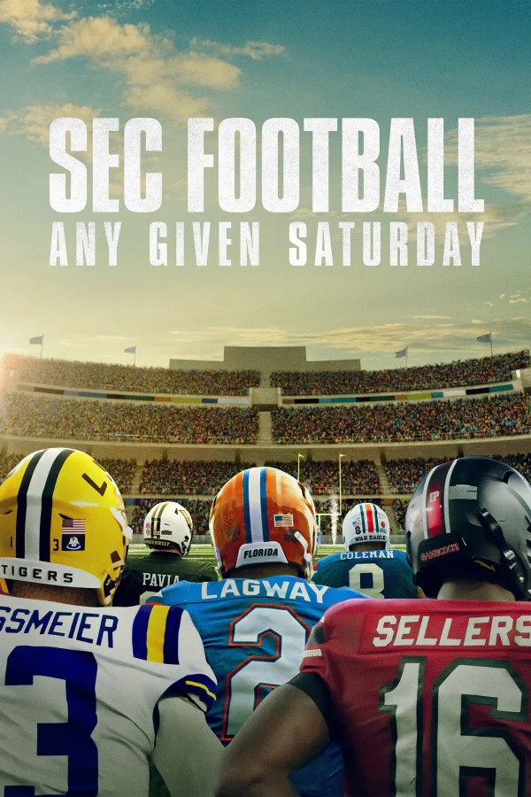 SEC Football: Any Given Saturday - SEC Football: Any Given Saturday (2025)