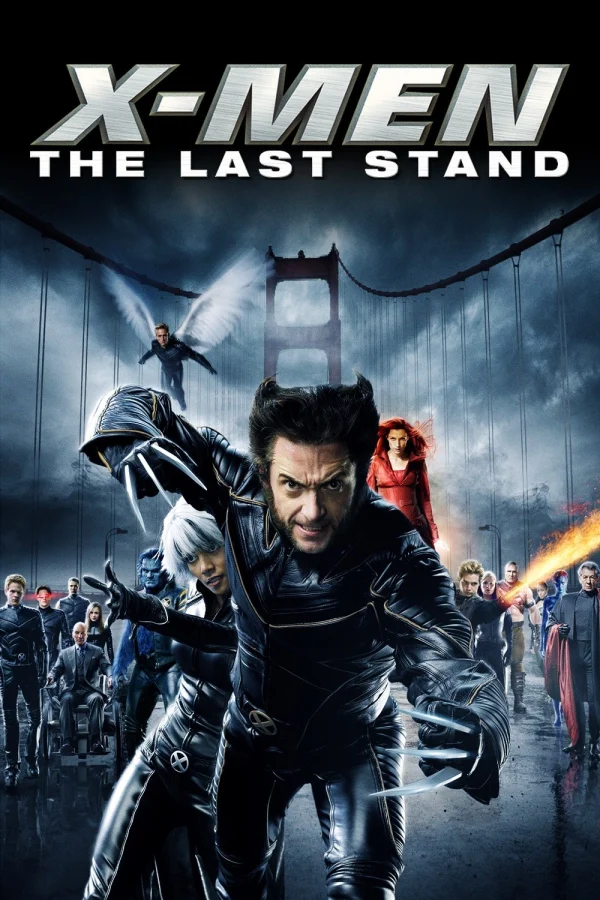 X-Men 3: Phán Xét Cuối Cùng - X-Men: The Last Stand (2006)