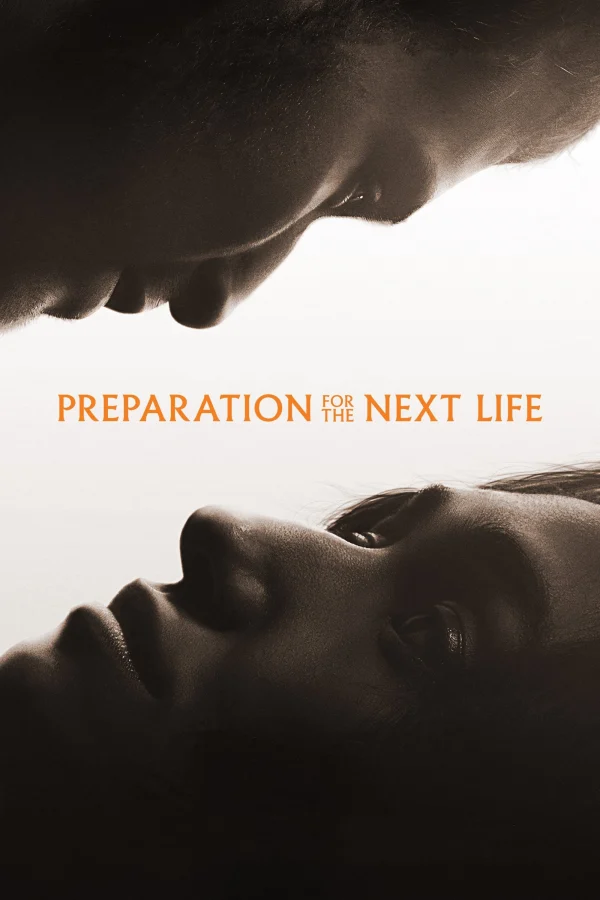 Hẹn Kiếp Lai Sinh - Preparation For The Next Life (2025)