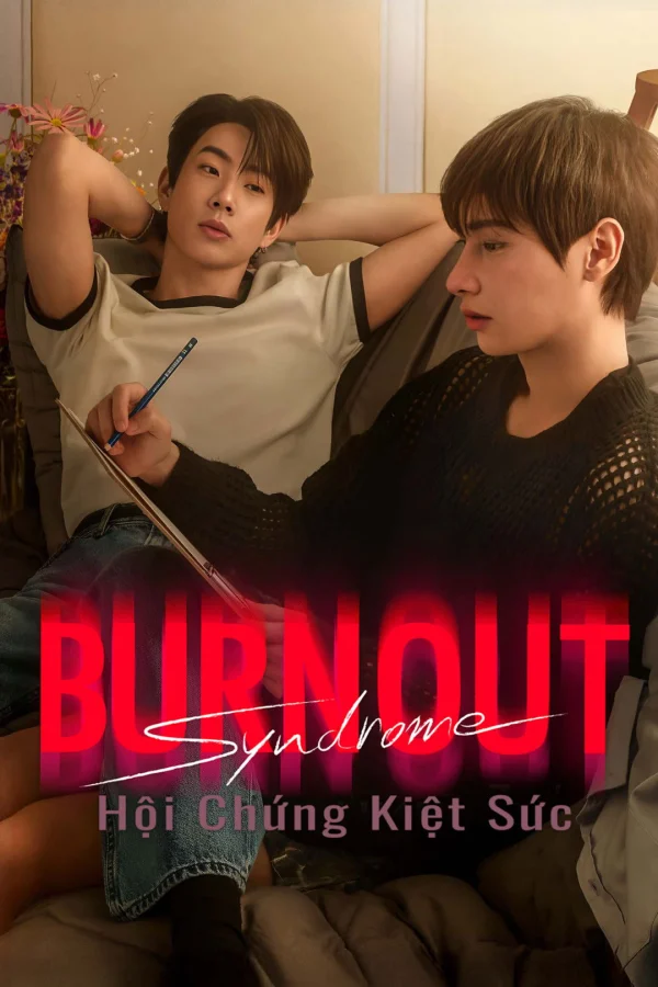 Hội Chứng Kiệt Sức - Burnout Syndrome (2025)