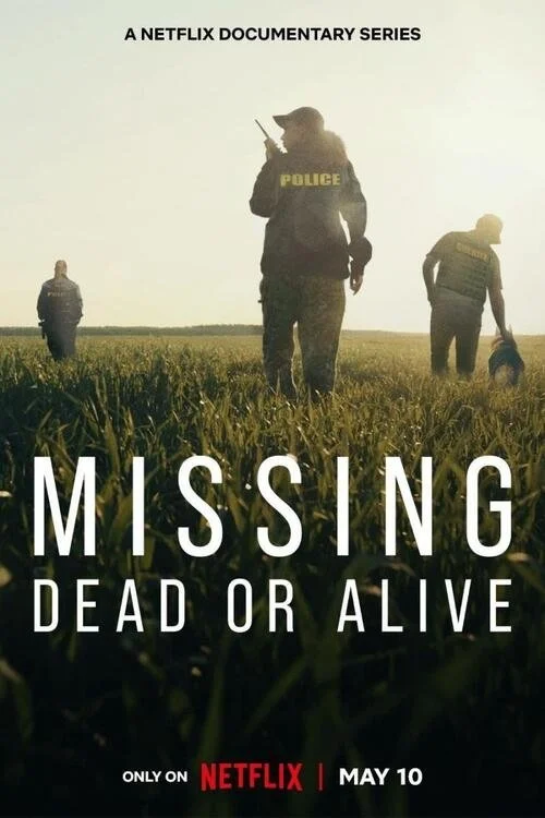 Mất Tích: Đã Chết Hay Còn Sống (Phần 1) - Missing: Dead Or Alive (Season 1) (2023)