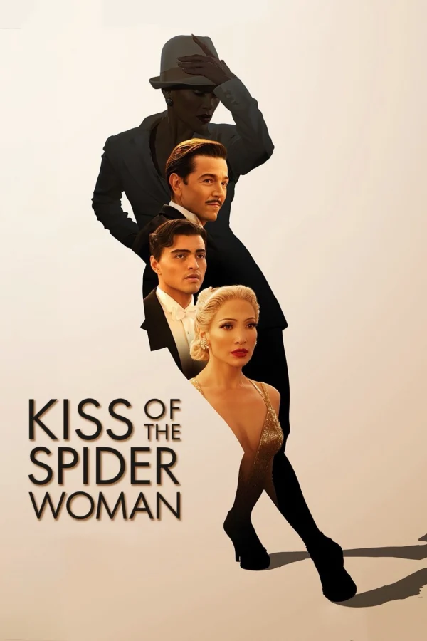 Nụ Hôn Của Kẻ Giăng Lưới - Kiss Of The Spider Woman (2025)