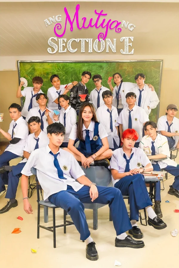 Nữ Thần Lớp E - Ang Mutya ng Section E (2025)